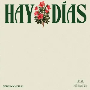 Pochette de Hay días de Santiago Cruz
