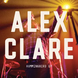 Pochette de Humming Bird EP de Alex Clare
