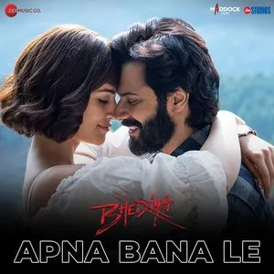 Pochette de Apna Bana Le (From “Bhediya”) de Arijit Singh - Sachin-Jigar