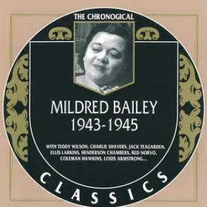 Pochette de The Chronological Classics: Mildred Bailey 1943-1945 de Mildred Bailey