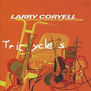 Pochette de Tricycles de Larry Coryell