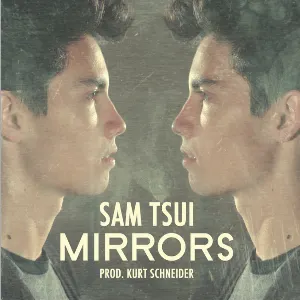 Pochette de Mirrors de Sam Tsui - Kurt Hugo Schneider