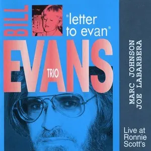 Pochette de Letter to Evan: Live at Ronnie Scott's de Bill Evans Trio