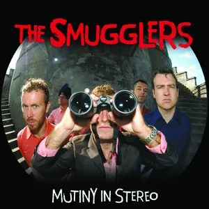 Pochette de Mutiny in Stereo de The Smugglers