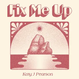 Pochette de Fix Me Up de Katy J Pearson