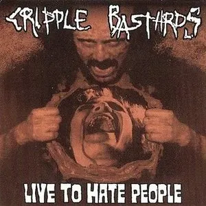 Pochette de Live to Hate People de Cripple Bastards