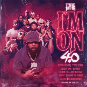 Pochette de I’m on 4.0 de Busta Rhymes - G Herbo - Chance the Rapper - Ty Dolla $ign - Method Man - Jay Rock - Joyner Lucas - Jeezy - DMX