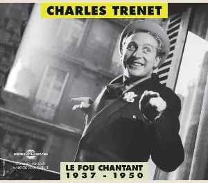 Pochette Le Fou chantant 1937–1950