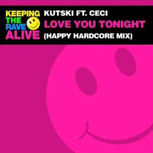 Pochette de Love You Tonight (Happy Hardcore mix) de Kutski