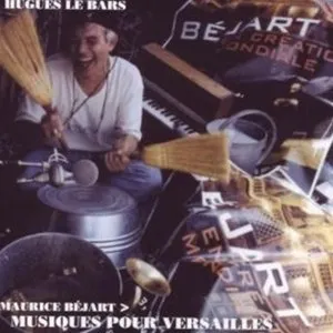 Pochette de Musiques pour Versailles de Hugues Le Bars