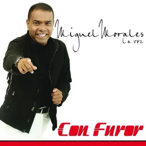 Pochette de Con furor de Miguel Morales