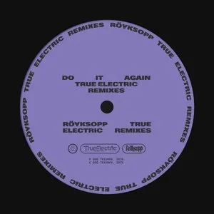 Pochette de Do It Again [True Electric Remixes] de Röyksopp