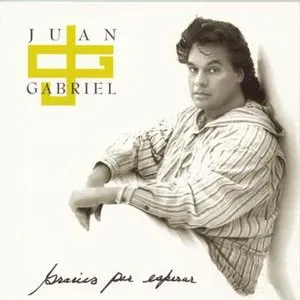 Pochette de Gracias por esperar de Juan Gabriel
