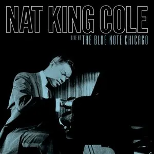 Pochette de Live at the Blue Note Chicago de Nat King Cole