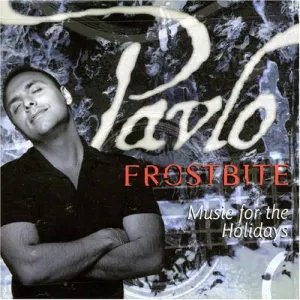 Pochette de Frostbite: Music for the Holidays de Pavlo