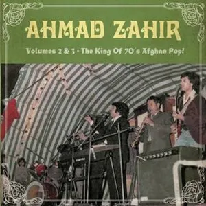 Pochette de Volumes 2 & 3: The King of 70's Afghan Pop! de Ahmad Zahir