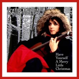 Pochette de Have Yourself a Merry Little Christmas de Katie Melua