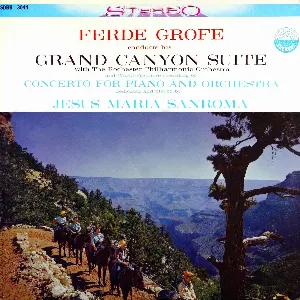 Pochette de Grofé: Grand Canyon Suite & Concerto for Piano and Orchestra de Ferde Grofé - Rochester Philharmonic Orchestra
