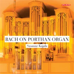 Pochette de Bach on Porthan Organ de Johann Sebastian Bach