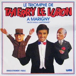 Pochette Le Triomphe de Thierry Le Luron à Marigny 