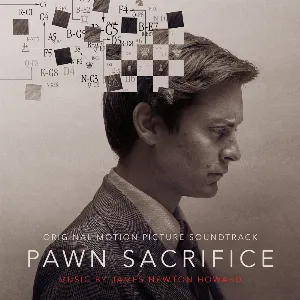 Pochette Pawn Sacrifice (Original Motion Picture Soundtrack)