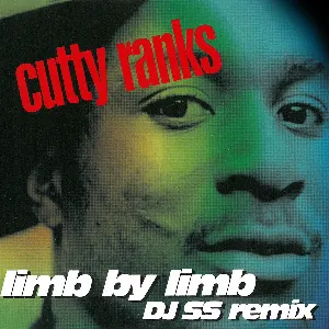 Pochette de Limb by Limb de Cutty Ranks