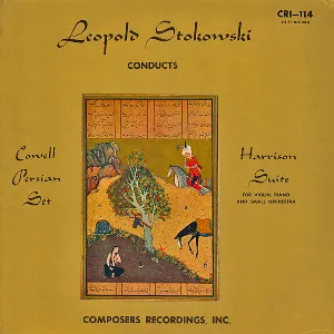 Pochette de Henry Cowell: Persian Set/Lou Harrison: Suite de Lou Harrison - Leopold Stokowski