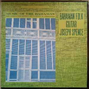 Pochette de Music of the Bahamas, Volume One: Bahaman Folk Guitar de Joseph Spence