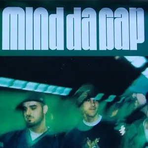 Pochette de Mind Da Gap de Mind da Gap