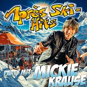 Pochette de Aprés Ski-Hits mit Mickie Krause de Mickie Krause