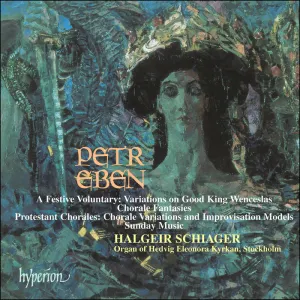 Pochette de The Organ Music of Petr Eben 4: Protestant Chorales / Sunday Music de Petr Eben