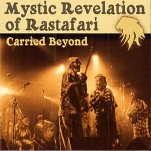 Pochette de Carried Beyond de The Mystic Revelation of Rastafari