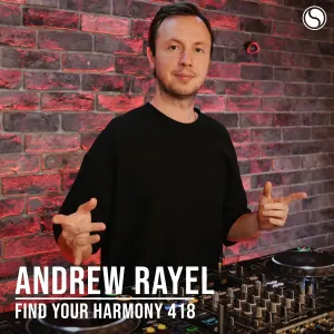 Pochette de FYH418 - Find Your Harmony Radio Episode #418 de Andrew Rayel