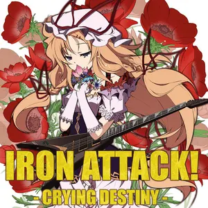 Pochette de CRYING DESTINY de IRON ATTACK!