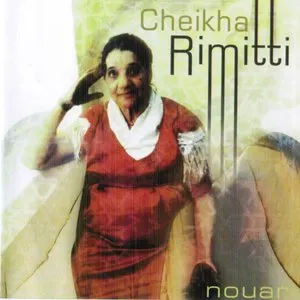Pochette de Nouar de Cheikha Rimitti