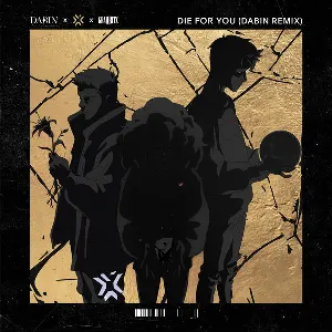 Pochette de Die for You (Dabin remix) de Grabbitz - Dabin