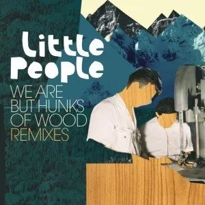 Pochette We Are but Hunks of Wood Remixes