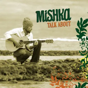 Pochette de Talk About de Mishka