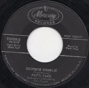 Pochette Goodbye Charlie / Because Him Is a Baby