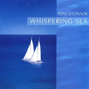 Pochette de Whispering Sea de Tony O'Connor
