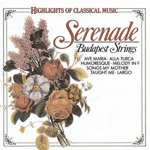 Pochette de Serenade de Budapesti Vonósok