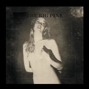 Pochette de A Brief History of Love de The Big Pink