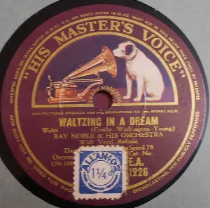 Pochette de Waltzing in a Dream / Hiawatha's Lullaby de Ray Noble and His Orchestra