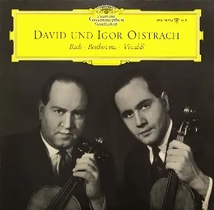 Pochette David und Igor Oistrach: Bach, Beethoven, Vivaldi