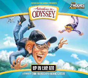 Pochette de Volume 63: Up in the Air de Adventures in Odyssey