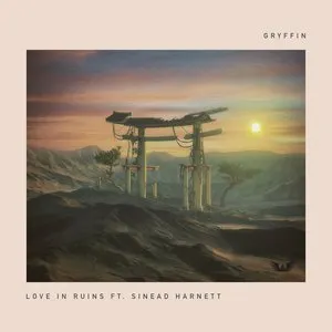 Pochette de Love in Ruins de Gryffin