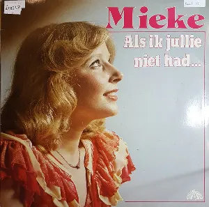 Pochette de Als ik jullie niet had... de Mieke