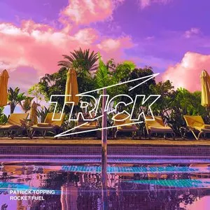 Pochette de Rocket Fuel de Patrick Topping