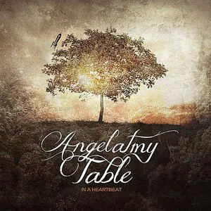 Pochette de In a heartbeat de Angel at My Table
