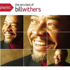 Pochette Playlist: The Very Best of Bill Withers